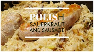 Polish Sauerkraut and Sausage  Kielbasa  Polish Recipe [upl. by Anilam]