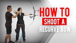 How to shoot a recurve bow  Archery 360 [upl. by Suoiluj418]