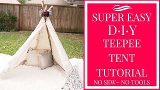 SUPER EASY DIY TEEPEE TENT TUTORIAL NO SEW NO TOOLS [upl. by Idnar]