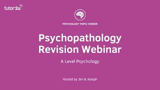 Psychopathology Revision Webinar [upl. by Anair328]