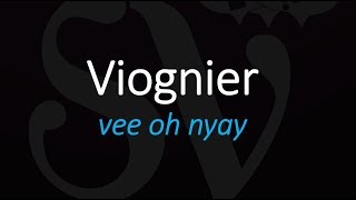 How to Pronounce Viognier French Wine Pronunciation [upl. by Anairb115]