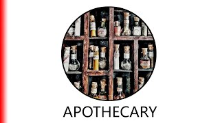 APOTHECARY [upl. by Eeslehc196]