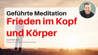 Geführte Meditation  Loslassen von Angst Unruhe Sorgen Stress Traurigkeit [upl. by Hultgren]