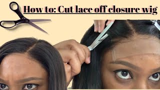 How to cut lace off closure wig  beginner friendly [upl. by Leighton]