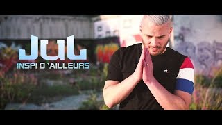 Jul  Inspi Dailleurs  Clip Officiel  2018 [upl. by Erdnoed]