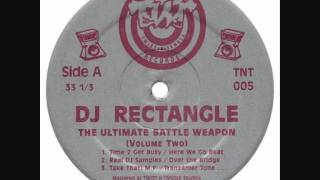 DJ Rectangle  Ultimate Battle Weapon Vol 2 Side A [upl. by Ehtiaf]