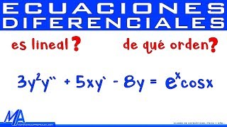 Orden y linealidad de las Ecuaciones Diferenciales [upl. by Mosira]