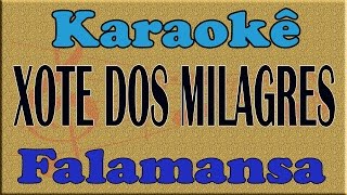 Falamansa Xote dos milagres Karaoke [upl. by Anehsat]