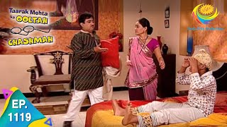 Taarak Mehta Ka Ooltah Chashmah  Episode 1119  Full Episode [upl. by Teews691]