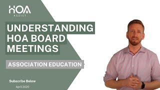 Understanding HOA Board Meetings [upl. by Heron]