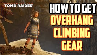 Shadow of the Tomb Raider How to get Overhang Climbing Gear [upl. by Ilegna]