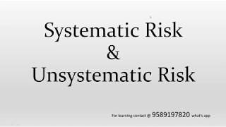 Systematic risk amp Unsystematic risk [upl. by Mosier241]