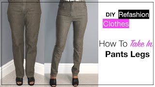 How To Take In Pants Legs The Easy Way [upl. by Iadrahc985]