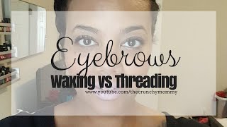 Eyebrows Threading vs Waxing [upl. by Neitsabes]