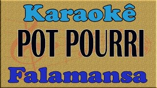 Falamansa pot pourri Xote da alegria xote dos milagres Rindo a toa Karaoke [upl. by Alegnatal]