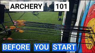 7 ESSENTIAL TIPS FOR STARTING ARCHERY  Archery 101 For Beginners [upl. by Alvinia843]