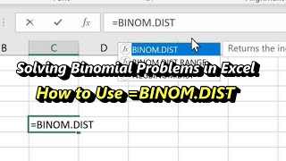 How to Use Excels Binomial Distribution Function BINOMDIST [upl. by Nelehyram959]