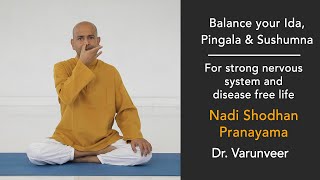 Nadi Shodhan Pranayama  Anulom Vilom Pranayama  Pranayama For Perfect Health  Dr Varunveer [upl. by Issiah]