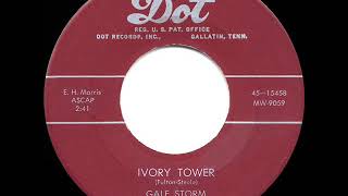 1956 HITS ARCHIVE Ivory Tower  Gale Storm [upl. by Medardas]