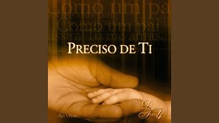 Preciso de Ti Ao Vivo [upl. by Edda]