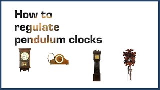 How to Regulate Pendulum Clocks [upl. by Hatokad]