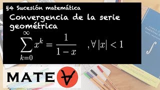 Convergencia de una serie geométrica Ejemplos Demostración [upl. by Stephanie]