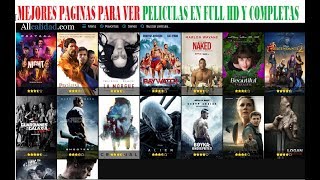 LAS MEJORES PAGINAS PARA VER PELÍCULAS COMPLETAS EN HD ESTRENOS [upl. by Leilah625]