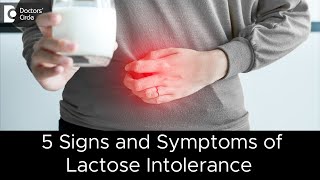 Milk amp Digestive problems5 Signs amp Symptoms of Lactose IntoleranceDr Ravindra B SDoctors Circle [upl. by Nalyad]