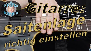 Gitarre richtig einstellen  Saitenlage und Bundreinheit [upl. by Ahsitam]