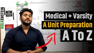 Medical  Varsity A Unit Preparation A To Z [upl. by Barimah]