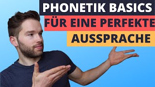 Phonetik Basics um BESSER Deutsch zu sprechen und SCHNELLES Deutsch zu verstehen [upl. by Atsirhcal]