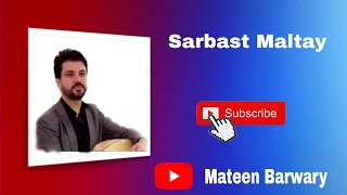 Sarbast Maltay Abdisho new 2019 [upl. by Kilmarx]