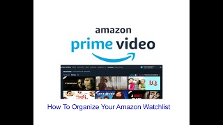 How To Organize Your Amazon Watchlist [upl. by Dunlavy]