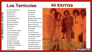 LOS TERRICOLAS  40 Grandes EXITOS [upl. by Alidus]