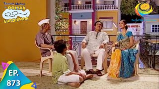 Taarak Mehta Ka Ooltah Chashmah  Episode 873  Full Episode [upl. by Avrom]