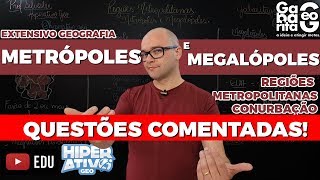 Exercícios de Geografia pro ENEM  Urbanização  Conurbação Metrópoles Megalópoles e Megacidades [upl. by Atsed]