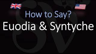 How to pronounce Euodia amp Syntyche CORRECTLY [upl. by Namyac]