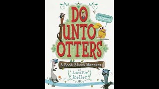 Do Unto Otters A Book About Manners [upl. by Valora121]