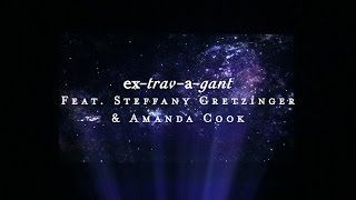 Extravagant Lyric Video  Steffany Gretzinger  Amanda Cook  Starlight [upl. by Pride179]