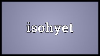 Isohyet Meaning [upl. by Aker]