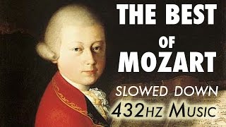 The Best Of Mozart  Slowed Down  432Hz  45 Hours [upl. by Assiram]