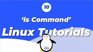 Linux Tutorials  The ls command  GeeksforGeeks [upl. by Atiuqiram]