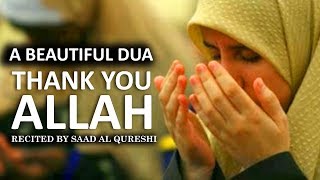 MUST THANKS TO ALLAH Everyday  Wonderful Dua  LISTEN DAILY [upl. by Farl]