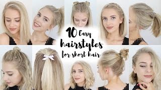 10 Easy Hairstyles for SHORT Hair [upl. by Carmela]