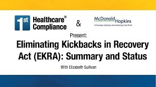 Eliminating Kickbacks in Recovery Act EKRA Summary and Status [upl. by Andrus]