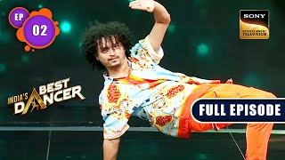 Indias Best Dancer Season 3  Best Ki Khoj  Ep 02  Full Episode  09 Apr 2023 [upl. by Leith344]