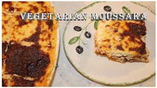 Vegetarian Moussaka [upl. by Tia]