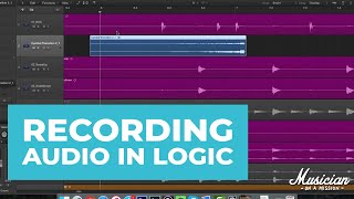 Recording Audio in Logic Pro X Everything You Need to Know [upl. by Hsirt132]