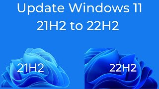 How to update Windows 11 21H2 to 22H2 [upl. by Thistle]