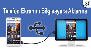 USB kablo ile telefon ekranını bilgisayara aktarma [upl. by Junina]